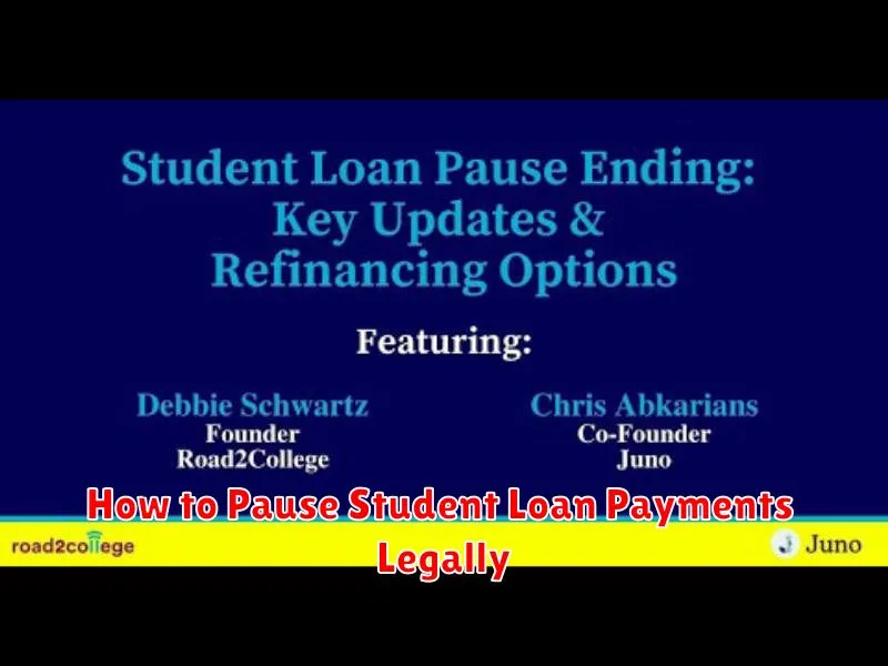 How to Pause Student Loan Payments Legally