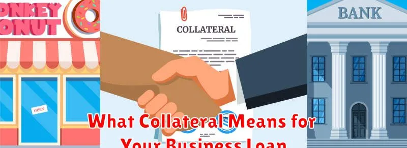 What Collateral Means for Your Business Loan