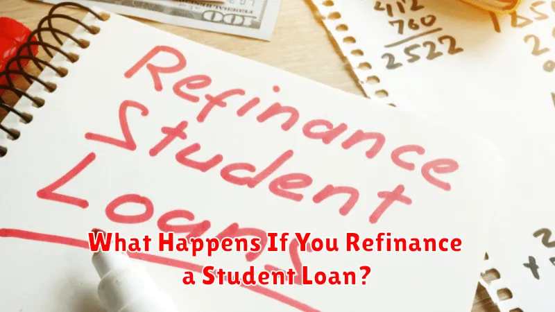 What Happens If You Refinance a Student Loan?