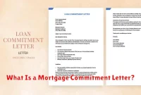 What Is a Mortgage Commitment Letter? What Is a Mortgage Commitment Letter?