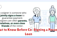 What to Know Before Co-Signing a Personal Loan What to Know Before Co-Signing a Personal Loan